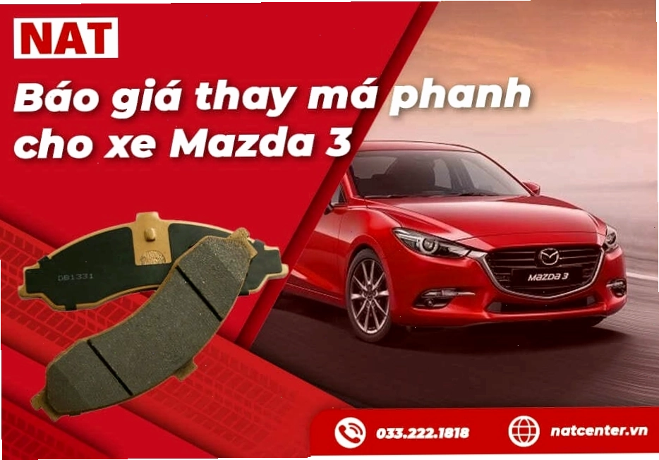 Báo giá má phanh Mazda 3