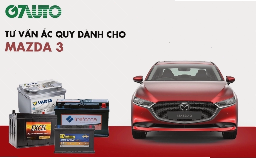 Bình ắc quy xe Mazda 3 - Thông số kỹ thuật và lựa chọn thay thế