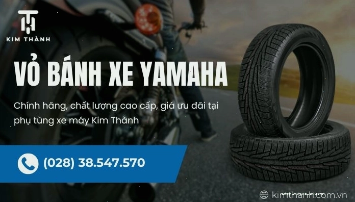 Cửa hàng cung cấp lốp xe máy Yamaha chính hãng, giá tốt tại Kim Thành
