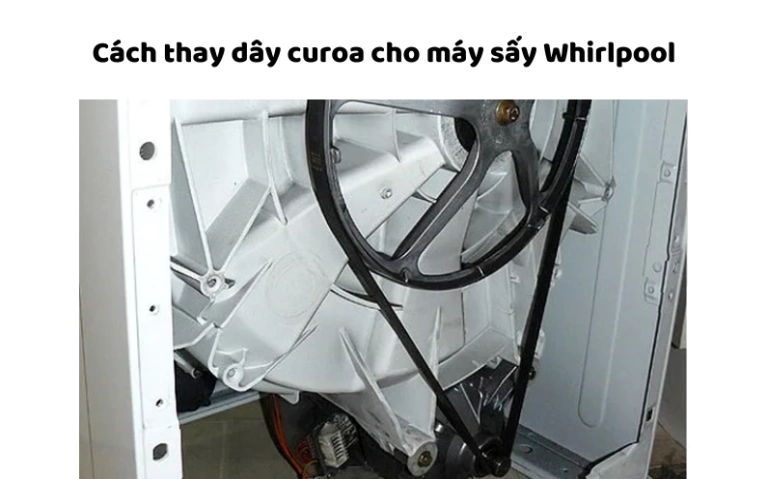 Dây curoa máy giặt Whirlpool: Hướng dẫn thay thế và địa chỉ mua uy tín