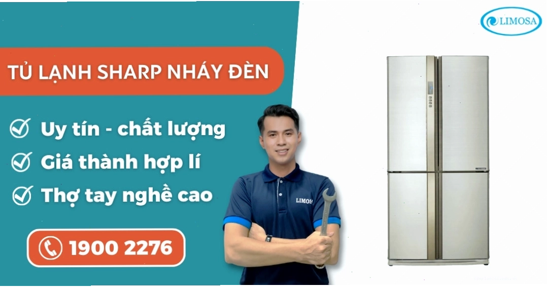 Dịch vụ sửa chữa tủ lạnh Sharp chuyên nghiệp khắc phục lỗi nháy đèn
