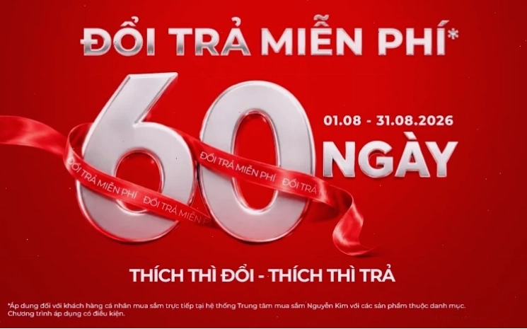 Đổi trả miễn phí 60 ngày tại Nguyễn Kim