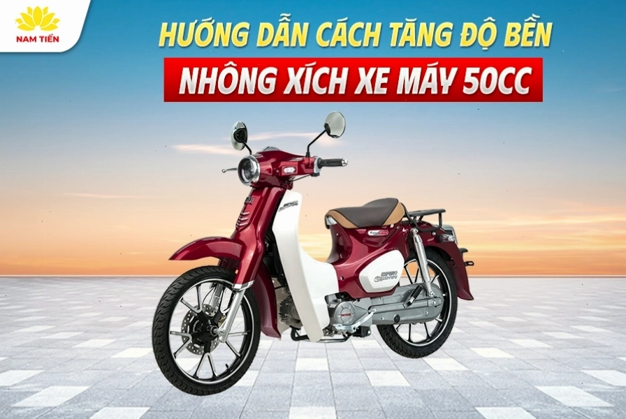 Hướng dẫn tăng độ bền nhông xích xe máy 50cc