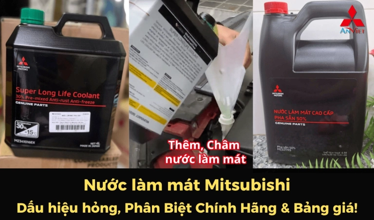 Két Nước Làm Mát Mitsubishi: Hướng Dẫn Chọn Mua và Bảo Dưỡng