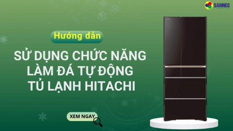 Khay Chứa Đá Tự Động Hitachi: Giải Pháp Tiện Lợi Cho Cuộc Sống Hiện Đại