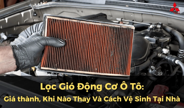 Lọc gió động cơ Mitsubishi Mirage và Attrage: Hướng dẫn chọn và thay thế
