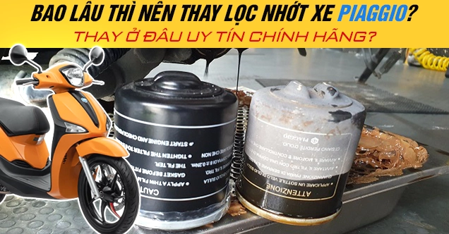 Lọc nhớt Piaggio chính hãng: Hướng dẫn chọn mua và thay thế tại Hà Nội, TPHCM