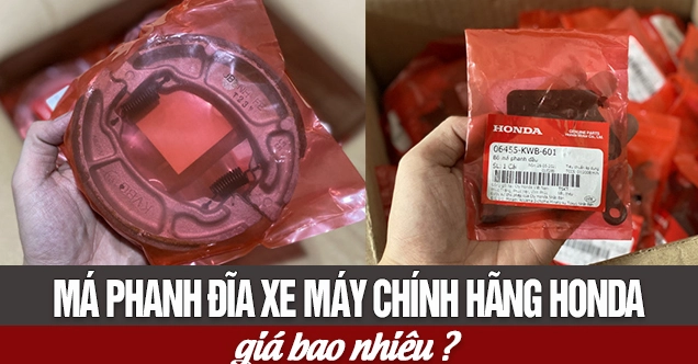 Má phanh Honda chính hãng: Tiêu chí lựa chọn và địa chỉ mua uy tín 2026