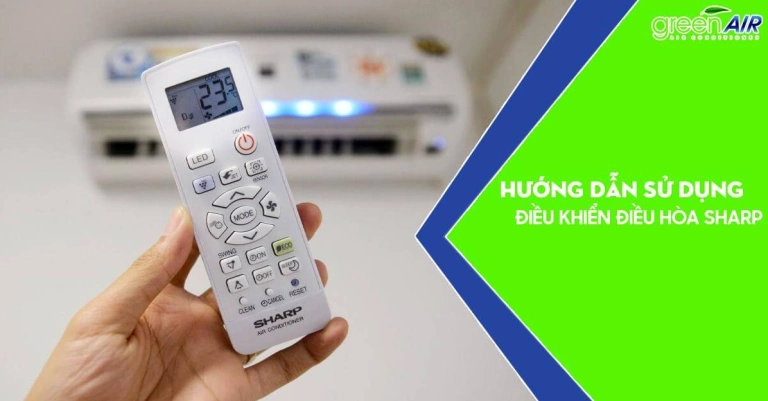 Remote máy lạnh Sharp: Hướng dẫn sử dụng và lựa chọn hiệu quả