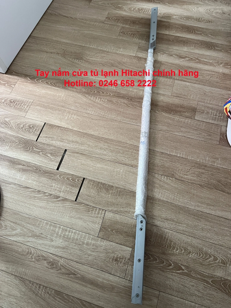 Tay nắm cửa tủ lạnh Hitachi: Hướng dẫn chọn mua và thay thế chuẩn hãng