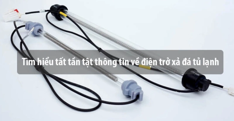 Thanh Điện Trở Xả Đá Samsung: Cấu tạo, chức năng và cách nhận biết lỗi