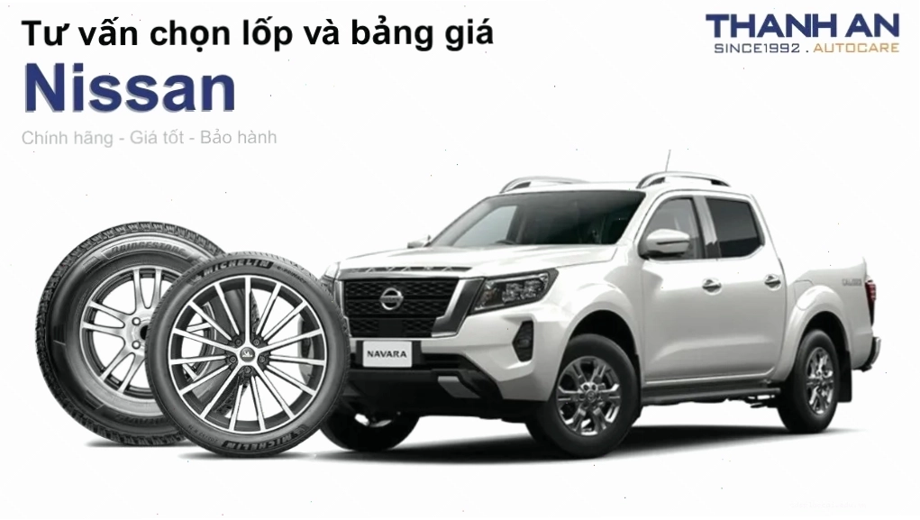 Tìm hiểu về chi phí thay lốp xe Nissan và các kích thước lốp phù hợp