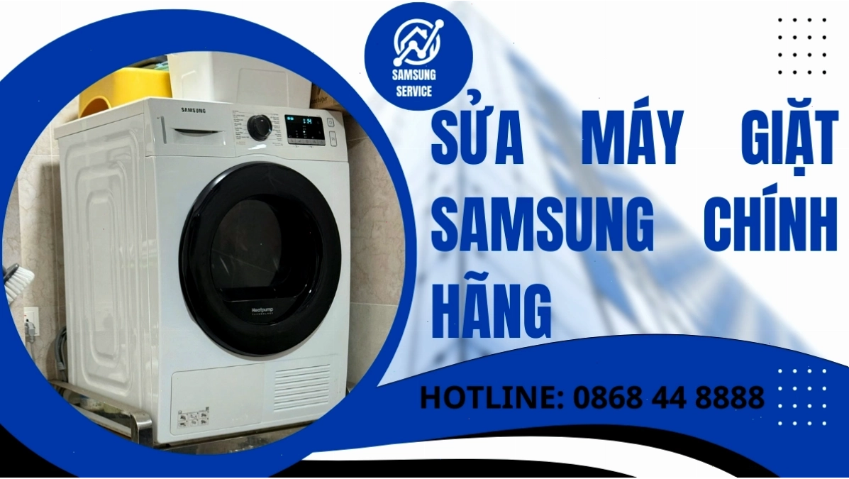 Trung tâm bảo hành sửa chữa máy giặt Samsung