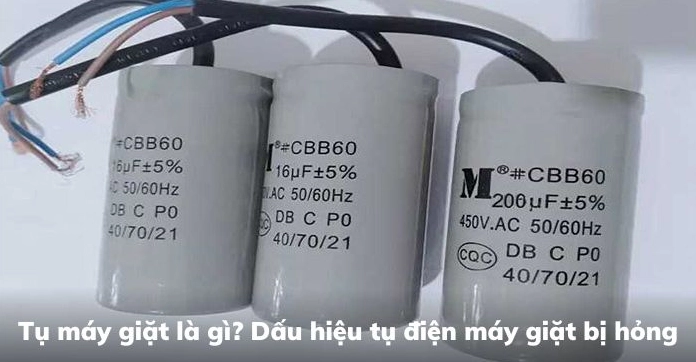 Tụ điện motor Samsung: Vai trò, dấu hiệu hỏng và cách thay thế