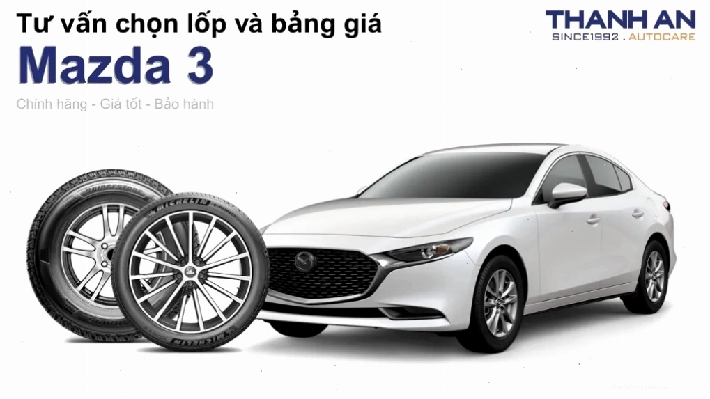 Tư vấn chọn lốp xe phù hợp cho Mazda 3