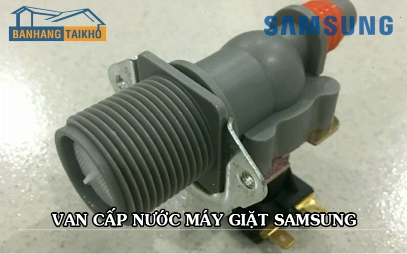 Van cấp nước máy giặt Samsung cửa trên và cửa ngang
